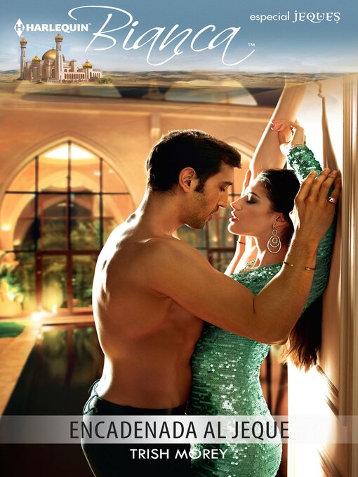 Title details for Encadenada al jeque by Trish Morey - Wait list